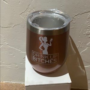 “Drink up bitches” Rose gold tumbler